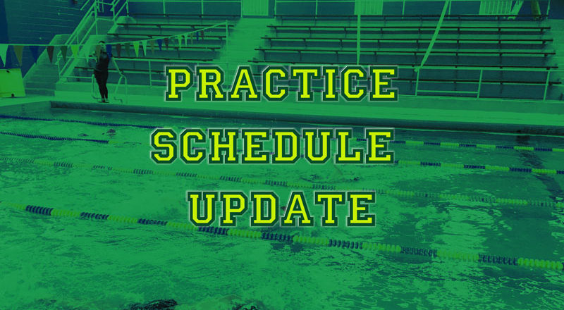 We are back in the pool! Practice Times Updated.